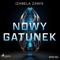 Nowy gatunek - Izabela Zawis - Hörbuch