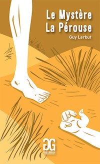 Le Mystère La Pérouse - Guy Lerbut - E-Book