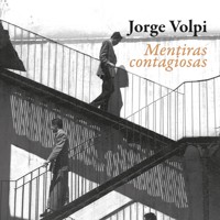 Mentiras contagiosas - Jorge Volpi - Hörbuch