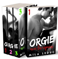 ORGIE avec les Copains - L'INTEGRALE - Mila Leduc - E-Book