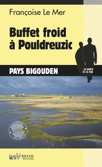 Buffet froid à Pouldreuzic - Françoise Le Mer - E-Book