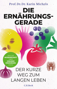 Die Ernährungsgerade - Karin Michels - E-Book