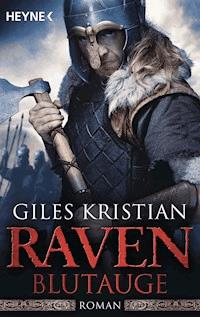 Raven - Blutauge - Giles Kristian - E-Book