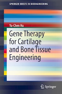 Gene Therapy for Cartilage and Bone Tissue Engineering - Yu-Chen Hu - E-Book