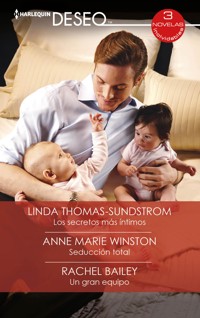 Los secretos más íntimos - Seducción total - Un gran equipo - Linda Thomas-Sundstrom - E-Book