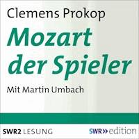 Mozart der Spieler - Clemens Prokop - Hörbuch