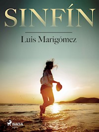 Sinfín - Luis Marigómez - E-Book