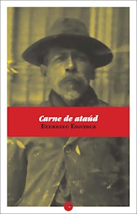 Carne de ataúd - Bernardo Esquinca - E-Book