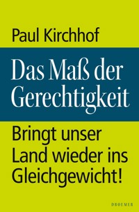 Das Maß der Gerechtigkeit - Paul Kirchhof - E-Book