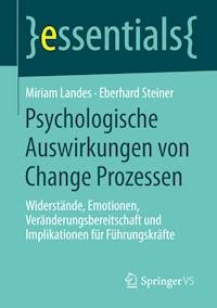Psychologische Auswirkungen von Change Prozessen - Miriam Landes - E-Book