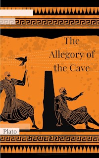 The Allegory of the Cave - Benjamin Jowett - E-Book