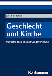 Geschlecht und Kirche - Jantine Nierop - E-Book