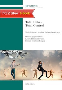 Total Data - Total Control -  - E-Book