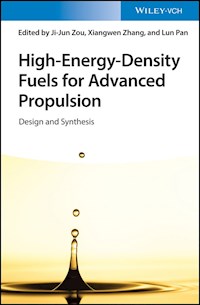 High-Energy-Density Fuels for Advanced Propulsion - Ji-Jun Zou - E-Book