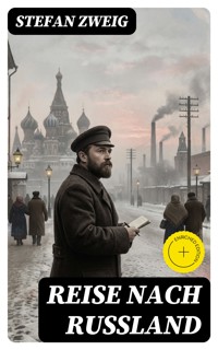 Reise nach Russland - Zweig Stefan - E-Book