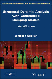 Structural Dynamic Analysis with Generalized Damping Models - Sondipon Adhikari - E-Book