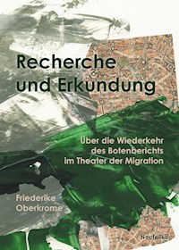 Recherche und Erkundung - Friederike Oberkrome - E-Book