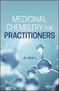 Medicinal Chemistry for Practitioners - Jie Jack Li - E-Book