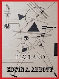 Flatland - Edwin A. Abbot - E-Book