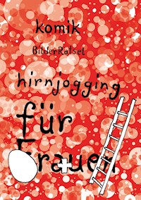 BilderRätsel für Frauen - Maren Roloff - E-Book
