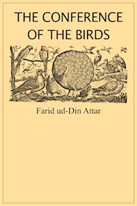 The Conference of the Birds - Farid ud-Din Attar - E-Book
