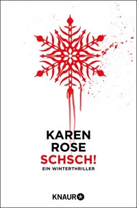 Schsch! - Karen Rose - E-Book