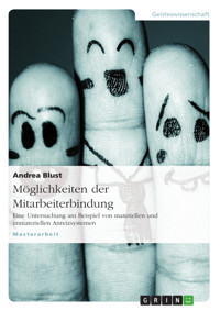 Möglichkeiten der Mitarbeiterbindung - Andrea Blust - E-Book