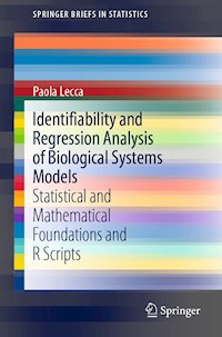 Identifiability and Regression Analysis of Biological Systems Models - Paola Lecca - E-Book