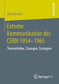 Externe Kommunikation des CERN 1954-1965 - Anna Brocke - E-Book