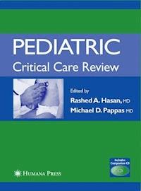 Pediatric Critical Care Review - - E-Book