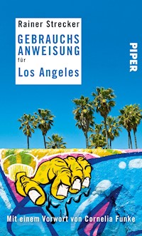 Gebrauchsanweisung für Los Angeles - Rainer Strecker - E-Book