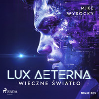 Lux Aeterna. Wieczne światło - Mike Wysocky - Hörbuch