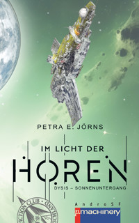 Im Licht der Horen: Dysis - Sonnenuntergang - Petra E. Jörns - E-Book
