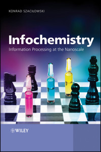 Infochemistry - Konrad Szacilowski - E-Book