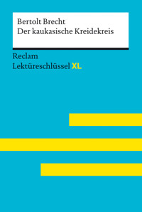 Der kaukasische Kreidekreis von Bertolt Brecht - Bertolt Brecht - E-Book