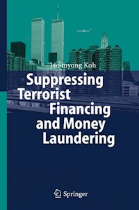 Suppressing Terrorist Financing and Money Laundering - Jae-myong Koh - E-Book