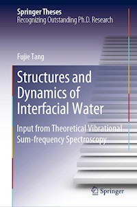 Structures and Dynamics of Interfacial Water - Fujie Tang - E-Book
