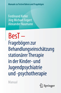 BesT - Fragebögen zur Behandlungseinschätzung stationärer Therapie in der Kinder- und Jugendpsychiatrie und -psychotherapie - Ferdinand Keller - E-Book