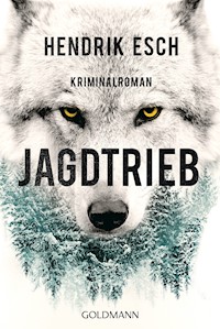 Jagdtrieb - Hendrik Esch - E-Book