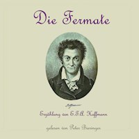 Die Fermate - E.T.A. Hoffmann - Hörbuch
