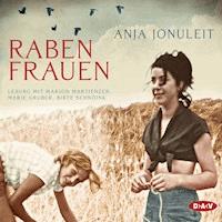 Rabenfrauen - Anja Jonuleit - E-Book + Hörbuch