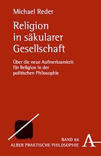 Religion in säkularer Gesellschaft - Michael Reder - E-Book