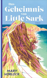 Das Geheimnis von Little Sark - Mary Horlock - E-Book