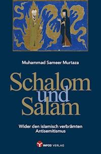 Schalom und Salam - Muhammad Sameer Murtaza - E-Book