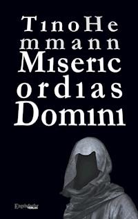Misericordias Domini - Tino Hemmann - E-Book + Hörbuch
