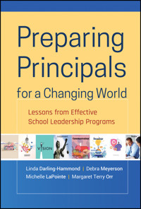 Preparing Principals for a Changing World - Linda Darling-Hammond - E-Book
