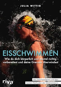 Eisschwimmen - Julia Wittig - E-Book