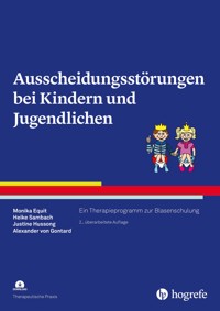 Ausscheidungsstörungen bei Kindern und Jugendlichen - Monika Equit - E-Book