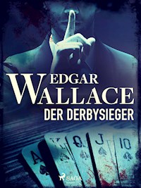 Der Derbysieger - Edgar Wallace - E-Book