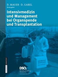 Intensivmedizin und Management bei Organspende und Transplantation -  - E-Book
